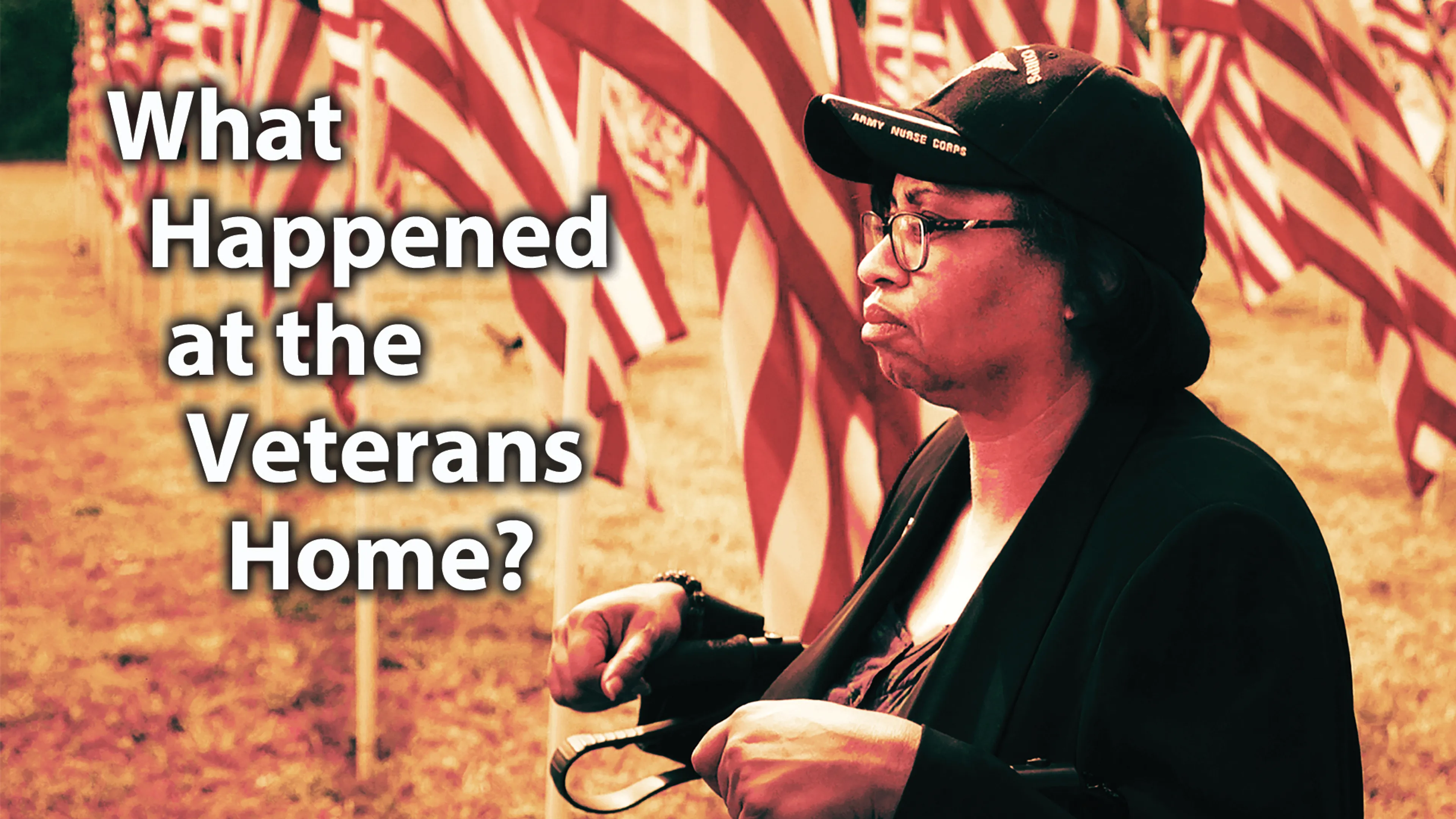 What Happened at the Veterans Home? poster